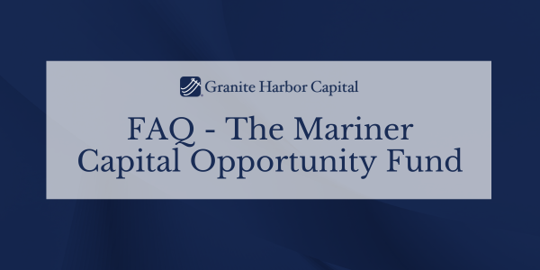 Mariner Capital Fund Investor FAQ